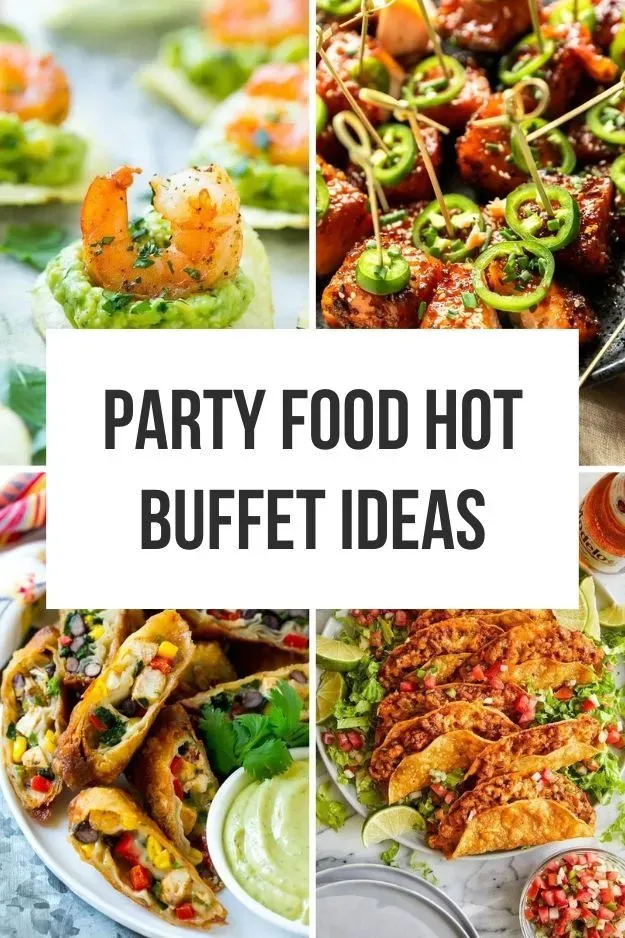Classic Hot Buffet Ideas Everyone Loves