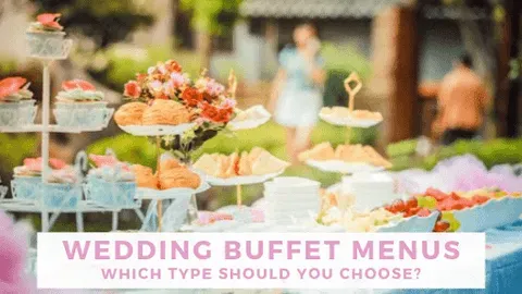 Elevating the Traditional Wedding Buffet Menu Experience